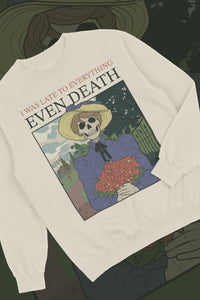 Late To Everything (Even Death) Sweat