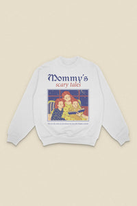 Mommy's Fairy Tales Sweat